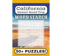 California Desert Roadtrip Word Search: Celebrating Plants, Animals, Reptiles, Geology, And Other Words Related To The California Deserts | 6x9 ... Gift for vacations, road trips and free time.