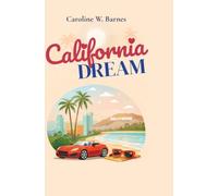 California Dream: Une romance à Hollywood