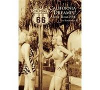 California Dreamin Along Route 66 by Joe Sonderman Joe Sonderman (Auteur)
