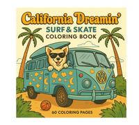 California Dreamin' - Surf & Skate Coloring Book: 60+ detailreiche Line Art Szenen voller Westküsten-Vibes, Skatekultur & Surfspirit