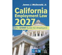 California Employment Law 2027: The SHRM Guide for Employers