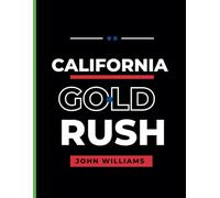 California gold rush: From Discovery to Legacy: Reflecting on the Enduring Influence of the California Gold Rush on American History”