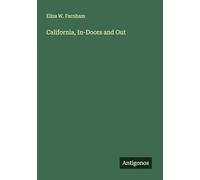 California, In-Doors and Out