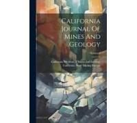 California Journal Of Mines And Geology; Volume 8