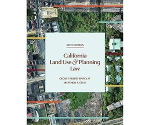 California Land Use & Planning Law, 38th Edition