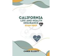 CALIFORNIA LIFE AND HEALTH INSURANCE LICENSE EXAM PREP: ROAD MAP TO SUCCESS