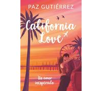 California Love: Un verano para encontrarnos