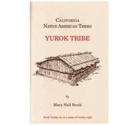 California Native American Tribes Yurok Tribe