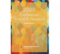 California-Nevada Annual Conference of the United Methodist Church: Journal & Yearbook 2025