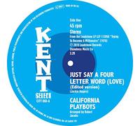 California Playboys - Just Say a Four Letter Word (Love)/She's a Real SW [Import]