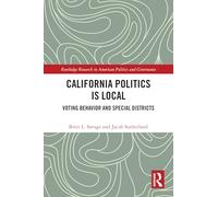 California Politics Is Local: Voting Behavior and Special Districts