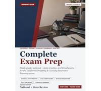 California Property and Casualty Insurance Exam Prep 2026-2027: Study Guide, National + State Practice, and Timed Exams for the California Property and Casualty Insurance Licensing Exam