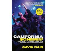 California Schemin' – Comment deux Écossais ont arnaqué l'industrie musicale