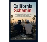 California Schemin’: Samuel Bottomley and Séamus McLean Ross Deliver a Bold Journey Through Lies, Dreams, and Survival in the Rap World