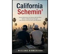 California Schemin’: Samuel Bottomley and Séamus McLean Ross Deliver a Bold Journey Through Lies, Dreams, and Survival in the Rap World