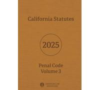California Statutes - Penal Code 2025 Volume 3