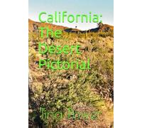 California: The Desert Pictorial