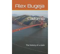 California: The history of a state