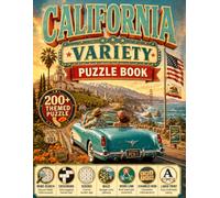 California Variety Puzzle Book: Discover California One Puzzle at a Time, A Relaxing Puzzle Journey Through the Golden State