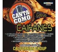 Californian Group - Pistas: Canta Como Caifanes