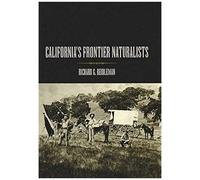California's Frontier Naturalists