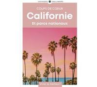 Collectif – Californie et parcs nationaux – Géoguide Coups de coeur – Édition 2025 – Broché