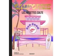 Californie - Les Recettes Culte