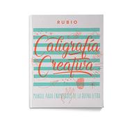 Caligrafía Creativa. Manual Para Enamorados De La Buena Letra Aa Vv (Auteur)