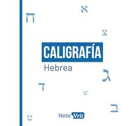 Caligrafia Hebrea: Cuaderno de práctica del Alef-Bet para niños y adultos: Guía paso a paso para aprender a escribir y memorizar el alefbet hebreo [Edición Español]