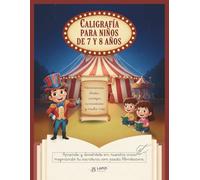Caligrafía para niños y niñas de 7 y 8 años: Cuaderno para mejorar la escritura de manera creativa con pauta Montessori. Chistes, acertijos, ... El libro antiaburrimiento perfecto.