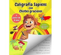 Caligrafía Sapiens con chistes graciosos: Cuaderno de caligrafía divertida con pauta Montessori para niños a partir de 8 años. Con ilustraciones ... desarrolle su amor innato por el aprendizaje.