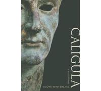 Caligula: A Biography