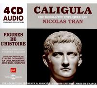Nicolas Tran Caligula: Une Biographie Expliquée Par Nicolas Tran (CD) Album