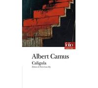 Caligula de Camus. Albert (1993) Broché