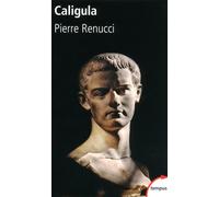 Pierre Renucci – Caligula – L'impudent – Poche