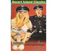 Caligula Reincarnated as Hitler (aka The Gestapo's Last Orgy)