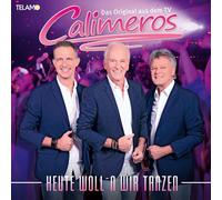 CALIMEROS - HEUTE WOLL'N WIR TANZEN CD NEUF
