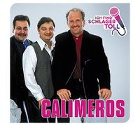Calimeros - Ich Find' Schlager Toll