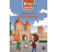 Calimots CE1 - Album de premières lectures Kali visite Carcassonne (unité 3) - Pack de 5