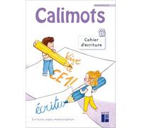 Calimots CE1 - Cahier d'écriture - Programmes 2025