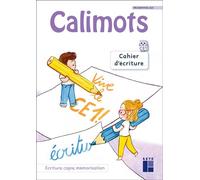 Calimots CE1 - Cahier d'écriture - Programmes 2025 - Karine Paccard - Retz Eds - broché - Scolaire / Universitaire
