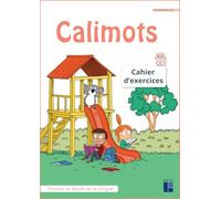 Calimots CE1 - Cahier d'exercices de fluence et étude de la langue - Programmes 2025