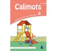 Calimots CE1 - Manuel de code et d'étude de la langue - Programmes 2025
