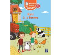 Calimots CP - Album de premières lectures Kali à la ferme (unité 2) - Pack de 5