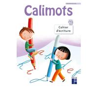 CALIMOTS CP - Cahier d'écriture - Programmes 2025
