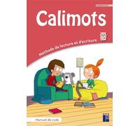 CALIMOTS CP Manuel de code - programmes 2025 - Sandrine Lenoble - Retz Eds - relié - Scolaire / Universitaire