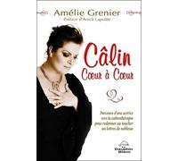 Câlin coeur à coeur - Parcours d'une actrice vers la câlinothérapie