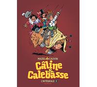 Câline et Calebasse – L'intégrale – Tome 3 – 1985-1992 – Dupuis