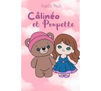 Câlinéo et Poupette