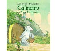 Calinours va faire les courses Ecole des loisirs